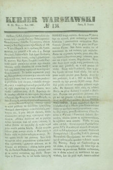 Kurjer Warszawski. 1841, № 136 (23 maja)