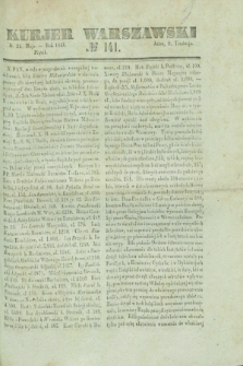 Kurjer Warszawski. 1841, № 141 (28 maja)