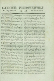 Kurjer Warszawski. 1841, № 150 (8 czerwca)