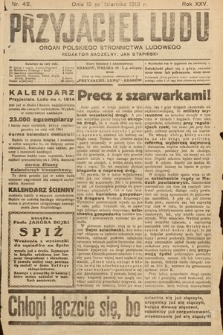 Przyjaciel Ludu : organ Polskiego Stronnictwa Ludowego. 1913 , nr 42