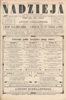 Nadzieja : dwutygodnik z wykazem bieżących ciągnień losów, listów zastawnych, obligacyj indemnizacyjnych innych papierów wartościowych : wiadomości bankowe, kolejowe, ekonomiczne. 1889, nr 81