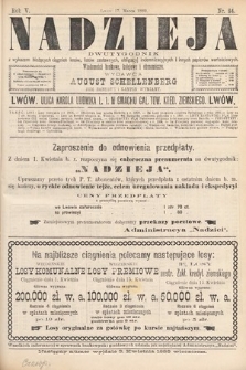 Nadzieja : dwutygodnik z wykazem bieżących ciągnień losów, listów zastawnych, obligacyj indemnizacyjnych innych papierów wartościowych : wiadomości bankowe, kolejowe, ekonomiczne. 1889, nr 84