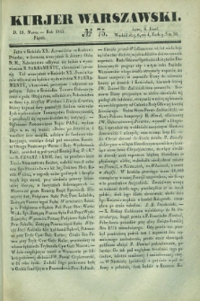 Kurjer Warszawski. 1842, № 75 (18 marca)