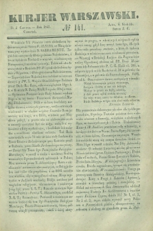 Kurjer Warszawski. 1842, № 141 (2 czerwca)