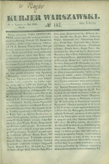 Kurjer Warszawski. 1842, № 142 (3 czerwca)