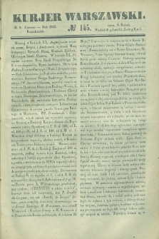Kurjer Warszawski. 1842, № 145 (6 czerwca)