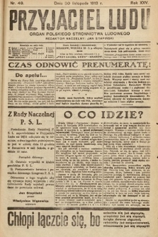 Przyjaciel Ludu : organ Polskiego Stronnictwa Ludowego. 1913 , nr 49
