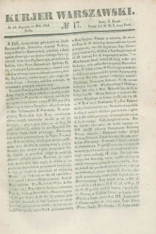 Kurjer Warszawski. 1843, № 17 (18 stycznia)