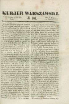 Kurjer Warszawski. 1843, № 104 (19 kwietnia)