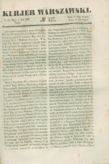 Kurjer Warszawski. 1843, № 137 (26 maja)