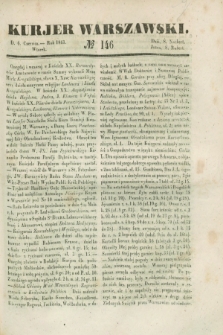 Kurjer Warszawski. 1843, № 146 (6 czerwca)