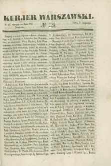 Kurjer Warszawski. 1843, № 225 (27 sierpnia)