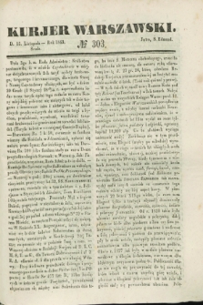 Kurjer Warszawski. 1843, № 303 (15 listopada)