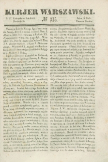 Kurjer Warszawski. 1843, № 315 (27 listopada)