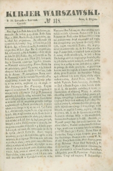 Kurjer Warszawski. 1843, № 318 (30 listopada)