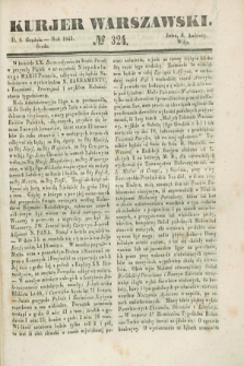Kurjer Warszawski. 1843, № 324 (6 grudnia)