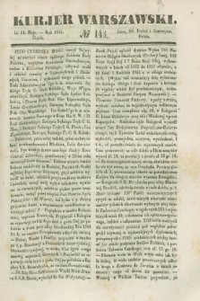 Kurjer Warszawski. 1844, № 143 (31 maja)