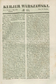 Kurjer Warszawski. 1844, № 145 (2 czerwca)