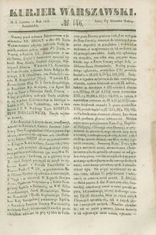 Kurjer Warszawski. 1844, № 146 (3 czerwca)