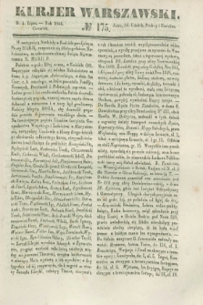 Kurjer Warszawski. 1844, № 175 (4 lipca)