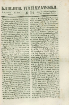 Kurjer Warszawski. 1844, № 219 (18 sierpnia)