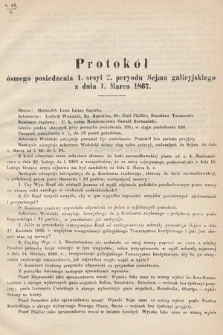 [Kadencja II, sesja I, pos. 8] Protokoły z 1. Sesyi II. Peryodu Sejmu Krajowego Królestwa Galicyi i Lodomeryi wraz z Wielkiem Księstwem Krakowskiem z roku 1867. Protokół 8