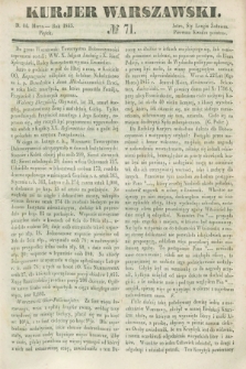 Kurjer Warszawski. 1845, № 71 (14 marca)