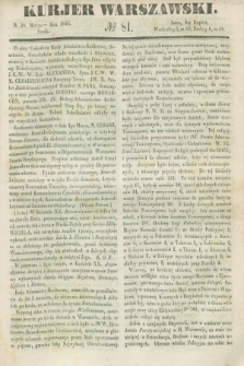Kurjer Warszawski. 1845, № 81 (26 marca)