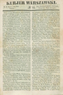 Kurjer Warszawski. 1845, № 85 (30 marca)