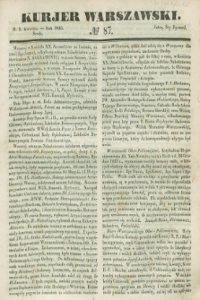 Kurjer Warszawski. 1845, № 87 (2 kwietnia)