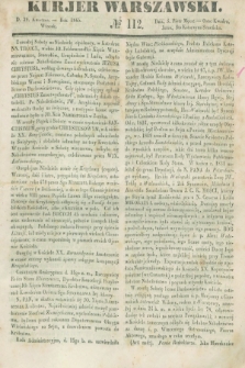 Kurjer Warszawski. 1845, № 112 (29 kwietnia)