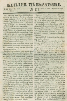 Kurjer Warszawski. 1845, № 133 (24 maja)