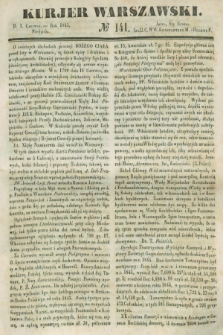 Kurjer Warszawski. 1845, № 141 (1 czerwca)