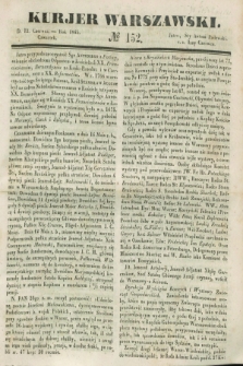 Kurjer Warszawski. 1845, № 152 (12 czerwca)