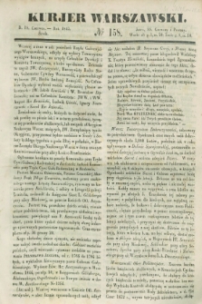 Kurjer Warszawski. 1845, № 158 (18 czerwca)