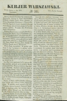 Kurjer Warszawski. 1845, № 163 (23 czerwca)