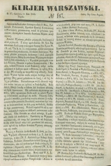 Kurjer Warszawski. 1845, № 167 (27 czerwca)