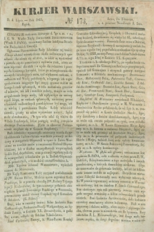 Kurjer Warszawski. 1845, № 173 (4 lipca)