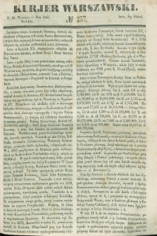 Kurjer Warszawski. 1845, № 257 (28 września)