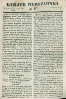 Kurjer Warszawski. 1845, № 287 (28 października)