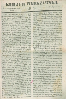 Kurjer Warszawski. 1845, № 293 (4 listopada)