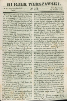 Kurjer Warszawski. 1845, № 304 (15 listopada)