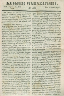 Kurjer Warszawski. 1845, № 311 (22 listopada)