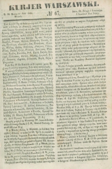 Kurjer Warszawski. 1846, № 67 (10 marca)