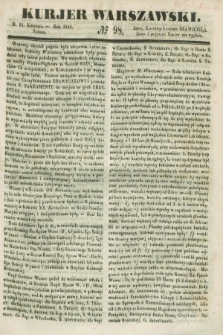 Kurjer Warszawski. 1846, № 98 (11 kwietnia)