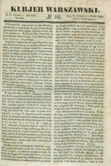 Kurjer Warszawski. 1846, № 101 (16 kwietnia)
