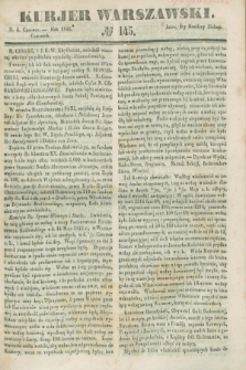 Kurjer Warszawski. 1846, № 145 (4 czerwca)