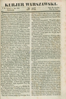 Kurjer Warszawski. 1846, № 162 (22 czerwca)