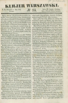 Kurjer Warszawski. 1846, № 244 (15 września)