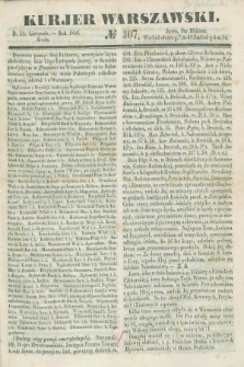 Kurjer Warszawski. 1846, № 307 (18 listopada)